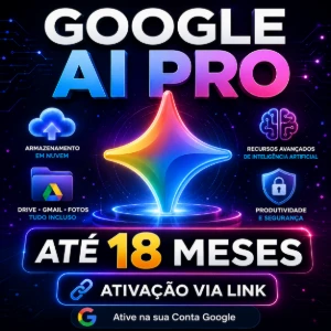 Google AI Pro + Google One | 30 Dias | Ativação Via Link - Inteligência Artificial