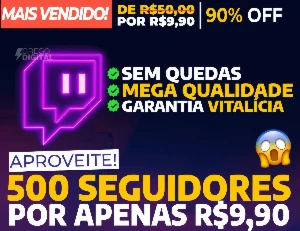 Seguidores Twitch | Sem Quedas | 24h On 🔥