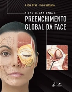 Atlas de Anatomia e Preenchimento Global da Face 1 edição - Outros