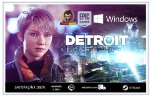 Detroit Become Human - Pc - Epic Games - Steam