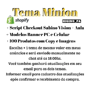 Tema Shopify Minion + Atualizações e Brindes - Outros