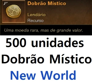 500 unidades Dobrão Místico New World