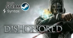 Dishonored - Steam + BÔNUS