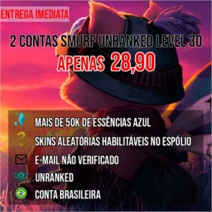 🔴 2 Contas Smurf LEVEL 30 com + de 50k de EA + garantia 🔴 - League of Legends LOL