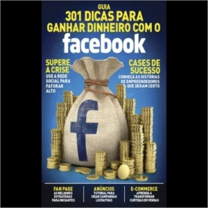 GUIA 301 DICAS PARA GANHAR DINHEIRO COM FACEBOOK - Outros