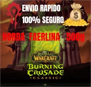 WOW CLASSIC TBC GOLD - 500 DE OURO - FAERLINA - HORDA - Blizzard
