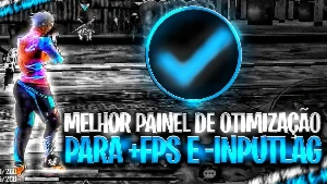 Melhor Painel de Otimização De FPS +120 Fps