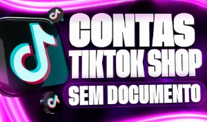 Contas Tiktokshop - sem documento - Redes Sociais