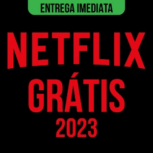 Método Netflix Infinita Grátis 100% Funcional 2023 - Assinaturas e Premium