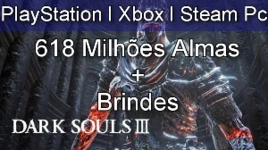 Dark Souls 3 - 618 Milhões de Almas + Brindes -PS4/5,Xbox,Pc