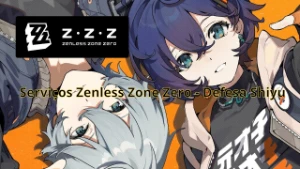 Serviços Zenless Zone Zero - Modo Defesa Shiyu (Nota S)