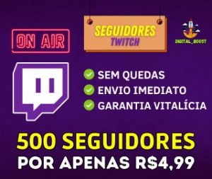 500 Seguidores na Twitch por apenas R$4,99 [Promoção]