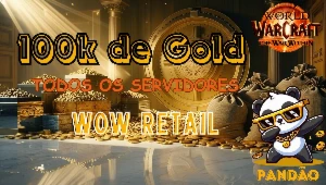 100K de Gold WOW Todos os Servidores 