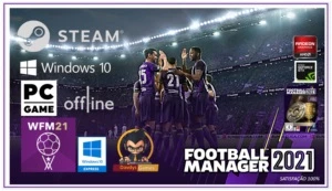 Football Manager 2021 Steam Offline + Fm Touch + Editor