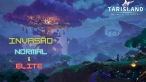 Tarisland - Invasão (Normal e Elite) - Outros