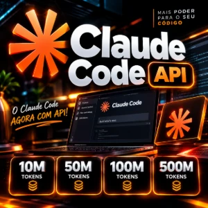 Claude Code FULL API | 10M, 50M, 100M e 500M Tokens - Assinaturas e Premium