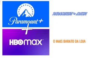 Paramount+Hbo Max - Assinaturas e Premium