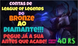 Contas de League of Legends escolha o seu tipo ideal! LOL