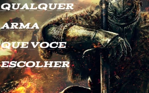 Dark Souls 3 - 1 Bilhão de Almas + Arma Da sua escolha - Steam