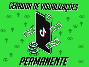 ➡️ Gerador De Visualizações Permanente Tiktok - Redes Sociais