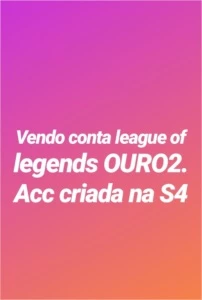 Conta gold 2 - League of Legends LOL