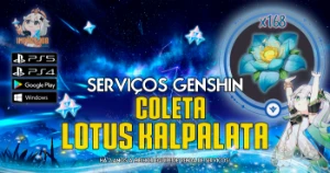  Serviços Genshin - Coleta Kalpalata (x168) - Genshin Impact