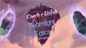 Elojob ou Coach  TFT - League of Legends LOL