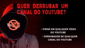Derrubar Canais do Youtube - Redes Sociais