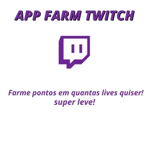 APP FARM TWITCH - Assinaturas e Premium