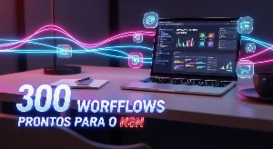 300 workflows prontos para o N8N acelere sua produtividade