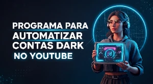 Automatizador de Canal DARK DO YOUTUBE - Outros