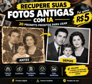 💎 20 Prompts de Restauração de Fotos com IA