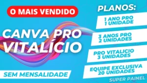 Canva Pro Ilimitado - Assinaturas e Premium