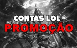 CONTAS LOL 40% DE PROMOÇÃO - League of Legends