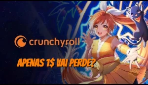 Crunchyroll apenas 1$ - Assinaturas e Premium