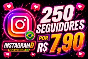250 Seguidores Instagram 🇧🇷 Brasileiros | Entrega Rápida - Redes Sociais