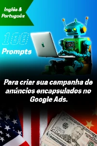 100 Prompts para Criar Campanhas Vendedoras no Google Ads - Outros