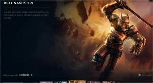 Conta LoL com Pax Sivir+Neo Pax Sivir+Riot k-9 Nasus,Lvl 95 - League of Legends