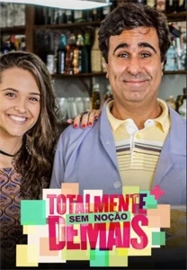 Minissérie Totalmente Sem Noção Demais (Google Drive) - Outros