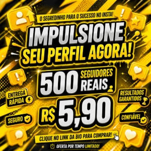 🚀 500 Seguidores para o Instagram por Apenas R$ 5,90! + 40% - Redes Sociais