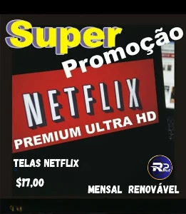 Telas Netflix renovável - Assinaturas e Premium