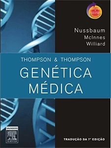 Thompson & Thompson. Genética Médica 7ª Edição - eBooks