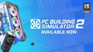 Pc Building Simulator 2 Pc Offline Epic Games