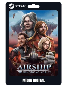 Airship: Kingdoms Adrift - Steam