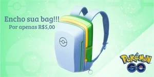 ENCHO SUA BAG - POKEMON GO - Pokémon