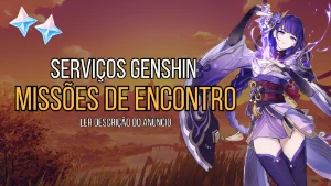 Serviços Genshin Impact - Missão de Encontro