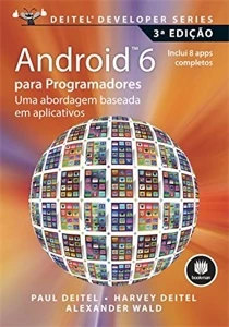 Android 6 para Programadores: Uma Abordagem Baseada em Aplic - eBooks
