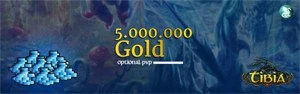 5.000.000 Gold - TIBIA - Optional PvP