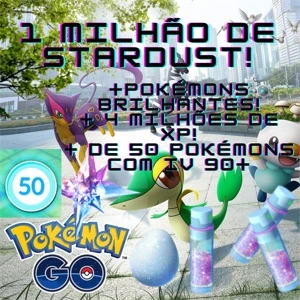 Serviço de Melhoria 1 Milhão de Stardust, 4 Milhões de XP - Pokémon