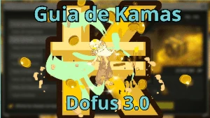 Como fazer Kamas e ficar Rico [GUIA DOFUS 3.0]